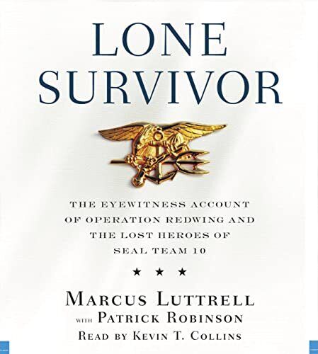 Lone Survivor: The Eyewitness Account of by Marcus Luttrell