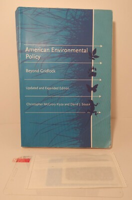 American Environmental Policy : Beyond Gridlock, Paperback by Klyza, Christop...