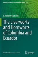S. Robbert Gradstein | The Liverworts And Hornworts Of Colombia And Ecuador