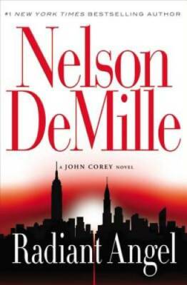 Radiant Angel (A John Corey Novel) - Hardcover By DeMille, Nelson - GOOD