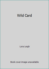 Wild Card by Lora Leigh