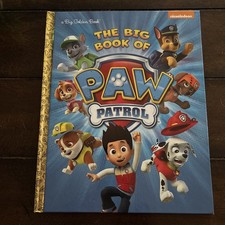 The Big Book of Paw Patrol By Mary Tillworth Hardcover, A Big Golden Book