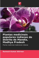 Ramesh Kumar Ahirwar | Plantas Medicinais Populares Indianas Do Distrito De...