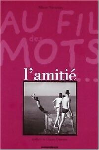 Im Laufe der Worte: Freundschaft - Albine Novarino - V59485