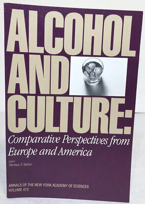 Alcohol and Culture (Comparative Perspectives from Europe and America) PB Babor