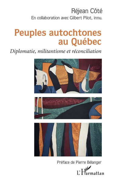 Peuples Autochtones Au QuéBec | Diplomatie, Militantisme Et RéConciliation-image