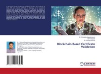 K. Venkata Naganjaneyulu (U. A.) | Blockchain Based Certificate Validation