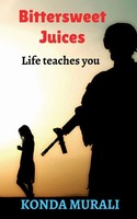 Konda Murali | Bittersweet Juices | Taschenbuch | Englisch (2021) | Notion Press