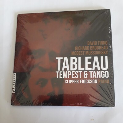CLIPPER ERICKSON TABLEAU TEMPEST & TANGO CD NEW SEALED FINKO BRODHEAD MUSSORGSKY