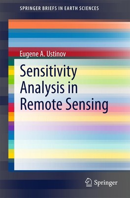 Sensitivity Analysis in Remote Sensing Eugene A. Ustinov
