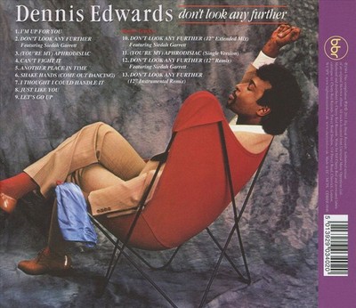 DENNIS EDWARDS DON'T LOOK ANY FURTHER NEW CD