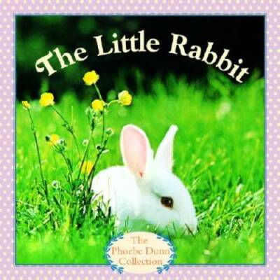 The Little Rabbit - Paperback By Judy Dunn - GOOD