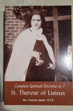 Complete Spiritual Doctrine of St. Therese of Lisieux