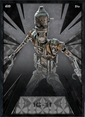 IG-11 Radiant Refractor Legendary LE cc#25Topps Star Wars Trader digital card