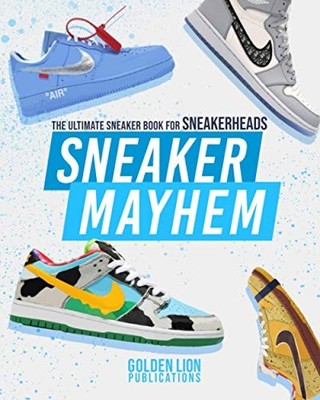 Sneaker Mayhem: The Ultimate Sneake..., Publications, G