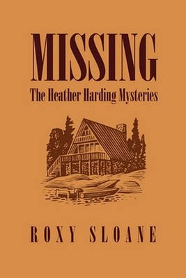Missing: The Heather Harding Mysteries by Roxy Sloane (English) Paperback Book