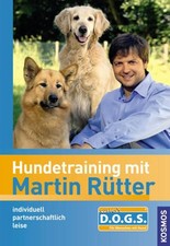 Hundetraining mit Martin Rütter Individuell - partnerschaftlich - leise - einfac