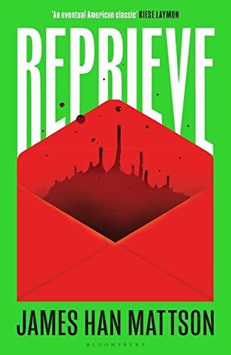 Reprieve By James Han Mattson