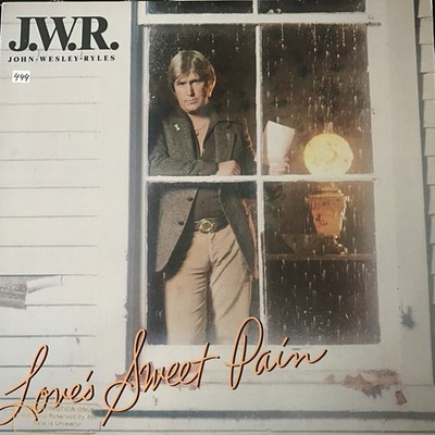 John Wesley Ryles - Love's Sweet Pain (LP, Album)