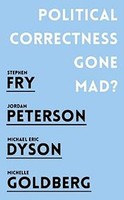 Jordan B. Peterson / Political Correctness Gone Mad? / 9781786076045