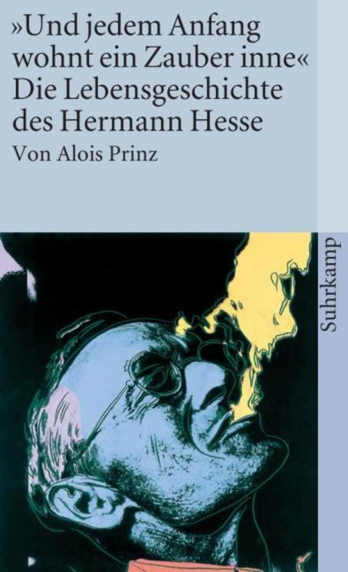 ""Und jedem Anfang wohnt ein Zauber inne"" Alois Prinz