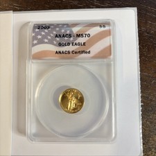 2003 $5 Gold 1/10 oz American Eagle ANACS MS70 ~ BEAUTIFUL COIN ~ 3 5799.50 per troy oz