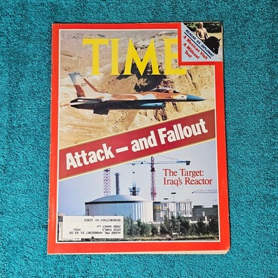 TIME June 22, 1981 Iraq Reactor Attack F-16 Magazine Middle East Politics