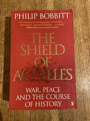 The Shield of Achilles by Philip Bobbitt 2003 UK Penguin PB VGC