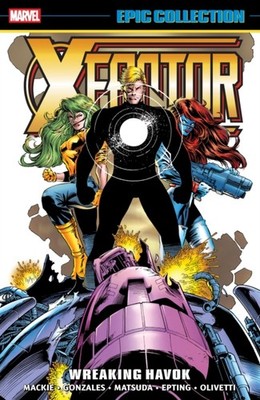 X FACTOR EPIC COLLECTION WREAKING HAVOK by MARVEL VARIOUS Paperback Self Help