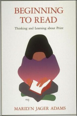 Beginning To Read: Thinking And Learning About Print