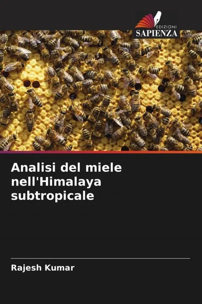 Rajesh Kumar | Analisi Del Miele Nell'himalaya Subtropicale | Taschenbuch (2022)-image
