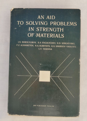An Aid to Solving Problems in Strength of Materials by Mirolyubov & Others, 1974