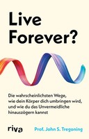Live Forever? | John S. Tregoning | Buch | 432 S. | Deutsch | 2025 | riva Verlag