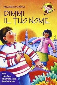 Dimmi il tuo nome. Una catechesi illustrata sullo S... | Buch | Zustand sehr gut