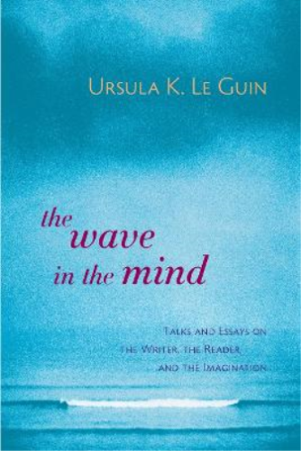 Ursula K. Le Guin The Wave in the Mind (Paperback) - Picture 1 of 1