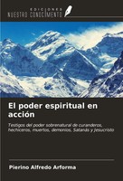 Pierino Alfredo Arforma | El Poder Espiritual En AccióN | Taschenbuch | Spanisch