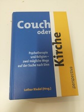 Couch oder Kirche? Psychotherapie und Religio...
