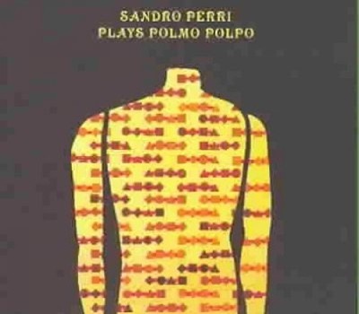 Plays Polmo Polpo [Digipak] by Sandro Perri [Audio CD]