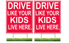 Drive Like Your Kids Live Here Yard Sign 2-Pack , Double Sided, Red