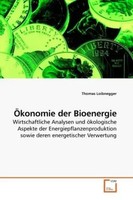 Thomas Loibnegger | ÖKonomie Der Bioenergie | Taschenbuch | Deutsch