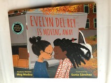 Evelyn Del Rey Is Moving Away by Meg Medina (2020, Picture Book)