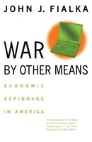 War By Other Means Economic Espionage In America John J. Fialka Taschenbuch 1999