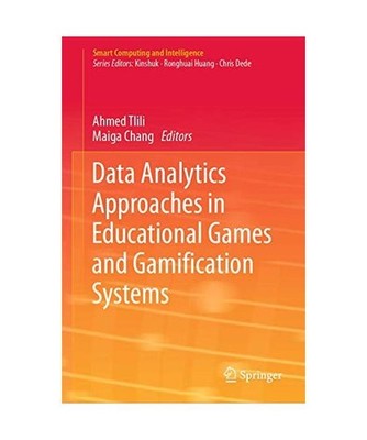 Data Analytics Approaches in Educational Games and Gamification Systems