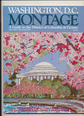 Washington D.C. Montage - 1985 - A Guide to DC and Vicinity
