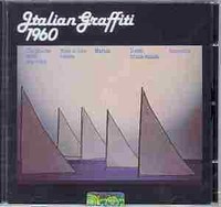 Italian Graffiti 1960 Revival-Tribute 2006 CD
