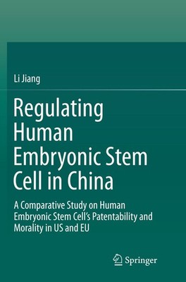 Li Jiang / Regulating Human Embryonic Stem Cell in China
