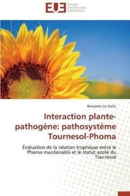 Le Gallic-B Interaction plante-pathogène (Taschenbuch) Omn.Univ.Europ.