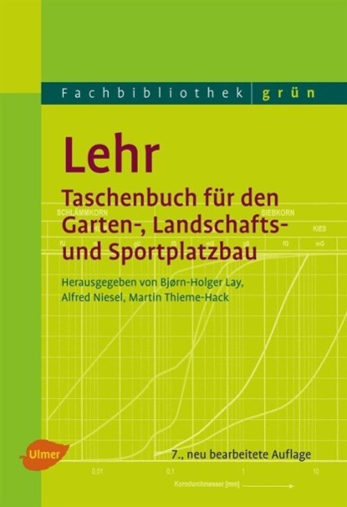 Lehr - Taschenbuch Für Den Garten-, Landschafts- Und Sportplatzbau |