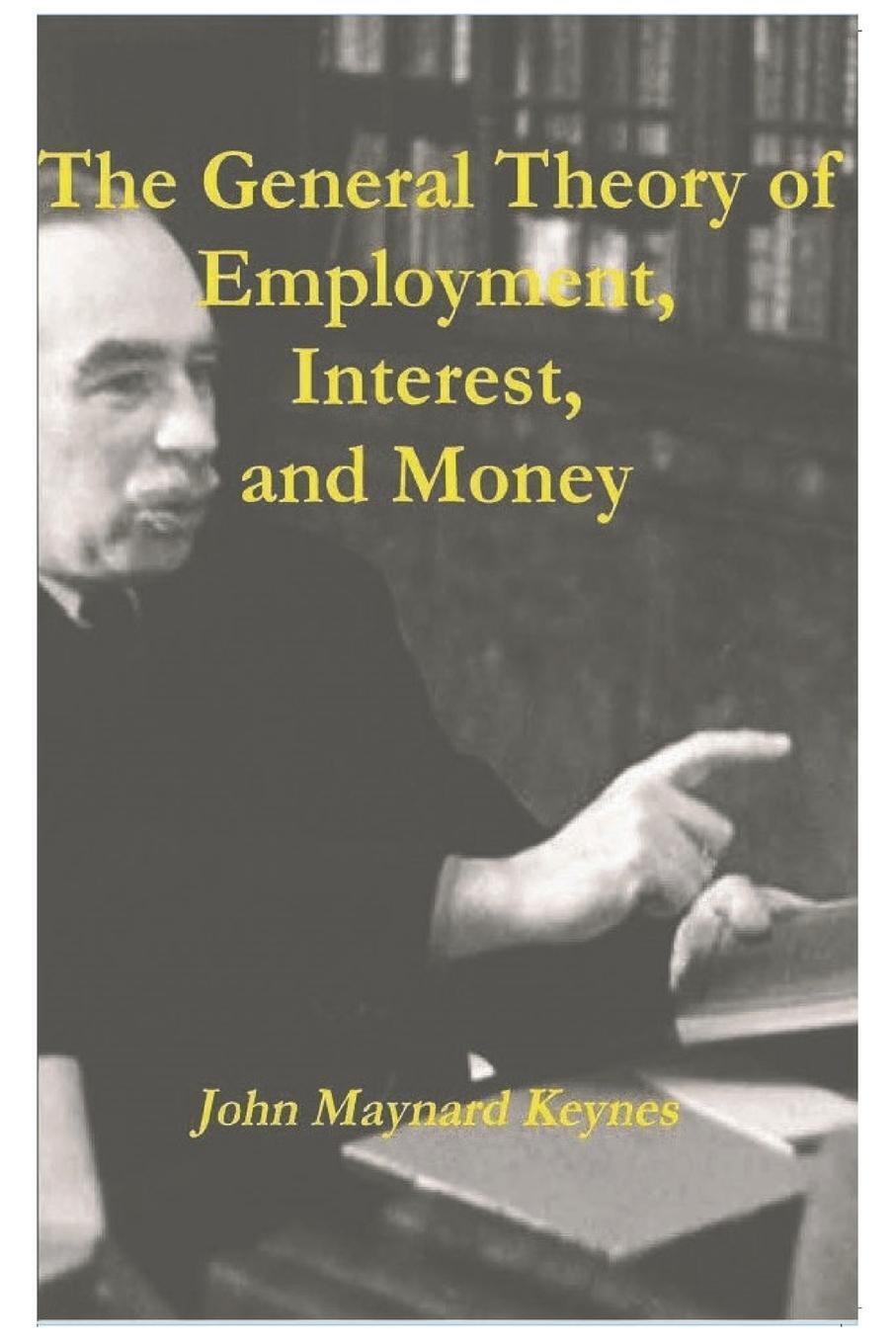 Thumbnail - John Maynard Keynes | The General Theory Of Employment, Interest, And