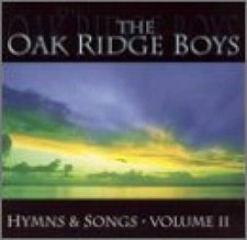 Hymns  Songs 2 - Audio CD By Oak Ridge Boys - VERY GOOD